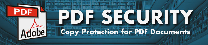 PDF Security and Copy Protection.